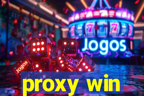 proxy win